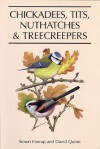 Chickadees, Tits, Nuthatches, and Treecreepers - Simon Harrap, David Quinn