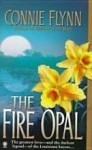 The Fire Opal - Connie Flynn