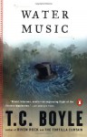 Water Music - T.C. Boyle, James R. Kincaid