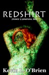 Redshirt - Kevin L. O'Brien