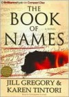 The Book of Names - Jill Gregory, Karen Tintori, Christopher Graybill