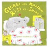 George and Martha Rise and Shine - James Marshall