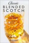 Classic Blended Scotch - Jim Murray