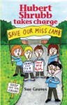Hubert Shrubb takes charge: Save Our Miss Lamb - Sue Graves