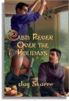 Cabin Fever over the Holidays - Jay Starre