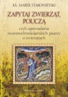 Zapytaj zwierząt - pouczą - Marek Starowieyski