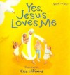 Yes, Jesus Loves Me - Sue Williams, Anna Bartlett Warner