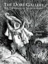 The Doré Gallery: His 120 Greatest Illustrations - Gustave Doré