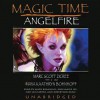 Magic Time: Angelfire - Maya Kaathryn Bohnhoff, Ann Marie Bramhall Lee
