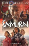 Samurai (Time Soldiers) (Time Soldiers) - Kathleen Duey