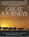Great Journeys - Philip Jones Griffiths, Naomi James, Miles Kington, William Shawcross