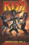 Kiss: Greatest Hits, Volume 1 - Stan Lee, Ralph Macchio, John Romita Jr.