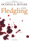 Fledgling: A Novel - Octavia E. Butler