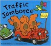 Traffic Jamboree - Sue Nicholson, Christyan Fox