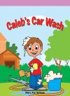 Caleb's Car Wash - Mary Ann Hoffman