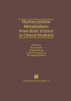 Homocysteine Metabolism: From Basic Science to Clinical Medicine - Ian Graham, Helga Refsum, Irwin H Rosenberg, Per Magne Ueland