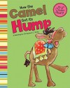 How the Camel Got Its Hump - Christianne C. Jones, Ronnie Rooney