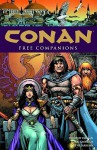 Conan, Volume 9: Free Companions - Timothy Truman