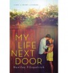 [(My Life Next Door)] [Author: Huntley Fitzpatrick] published on (June, 2013) - Huntley Fitzpatrick