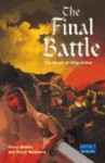 The Final Battle: The Death Of King Arthur (Impact English) - Steve Barlow, Steve Skidmore, Mike White