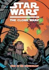 Star Wars: The Clone Wars - Hero of the Confederacy - Henry Gilroy, Steve Melching