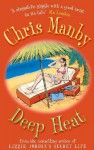 Deep Heat - Chris Manby