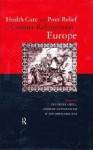 Health Care and Poor Relief in Counter-Reformation Europe - Andrew Cunningham