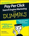 Pay Per Click Search Engine Marketing For Dummies - Peter Kent
