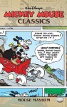 Mickey Mouse Classics: Mouse Mayhem - Carl Barks