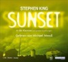 Sunset – In der Klemme und andere Erzählungen - Wulf Bergner, Hannes Riffel, Sabine Lohmann, Michael Mendl, Stephen King