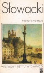 Wiersze i poematy - Juliusz Słowacki