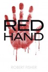 Red Hand - Robert Fisher