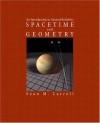 Spacetime and Geometry: An Introduction to General Relativity - Sean Carroll