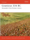Granicus 334BC: Alexander's First Persian Victory - Michael Thompson, Richard Hook