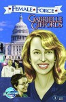 Female Force: Gabrielle Giffords - C.W. Cooke, Scott Ferganson, Joe Phillips