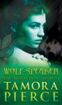 Wolf-Speaker - Tamora Pierce