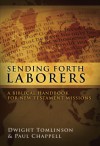Sending Forth Laborers - Dwight Tomlinson, Paul Chappell