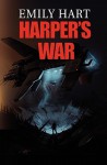 Harper's War - Emily Hart, Gerry Kissell