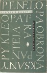 Tetralogia antyczna: Penelopa; Obrona Ksantypy; Kleopatra; Panteja - Ludwik Hieronim Morstin