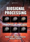 Biosignal Processing: Principles and Practices - Hualou Liang, Joseph D. Bronzino, Donald R. Peterson