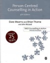 Person-Centred Counselling in Action - Dave Mearns, Brian Thorne, John McLeod