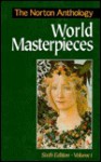 The Norton Anthology of World Masterpieces - Maynard Mack
