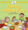 Family Gatherings (Let's Be Social) - Stephanie F. Hedlund, Chris Davison, M. A. Brennan