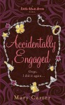 Accidentally Engaged (Little Black Dress) - Mary Carter