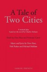 A Tale of Two Cities: A Musical Play: Based on the Novel by Charles Dickens - Dave Ross, Vivienne Carter, Neil Parker; Michael Mullane; Charles Dickens