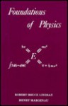 Foundations Of Physics - Robert Bruce Lindsay