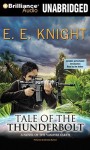Tale of the Thunderbolt - E.E. Knight
