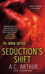 Seduction's Shift - A.C. Arthur