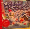 What's Shakin' in Snowflake City - Cheryl Hawkinson