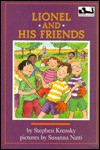 Lionel and His Friends - Stephen Krensky, Susanna Natti